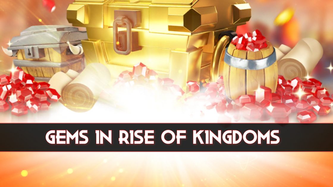 How To Get Gems in Rise of Kingdoms Easily 2024