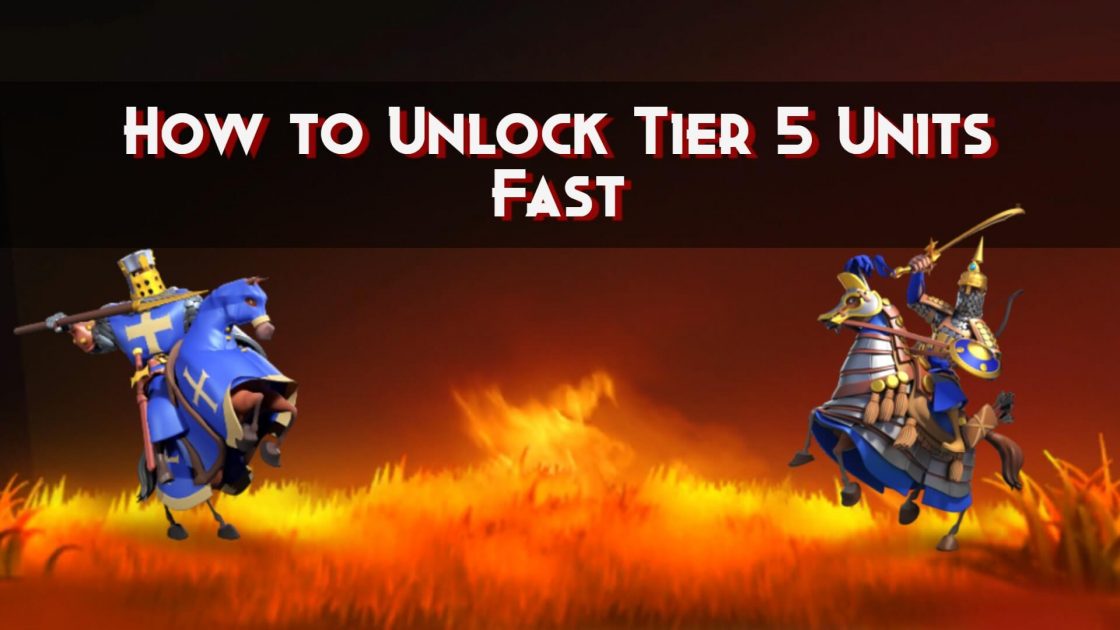 Rise of Kingdoms Tier 5 Requirements – How to unlock Tier 5 Faster