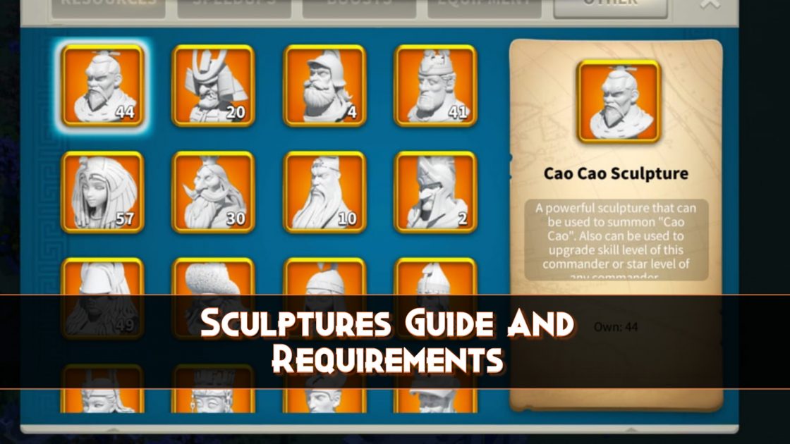 Rise of Kingdoms Commander Sculptures Requirements And Guide
