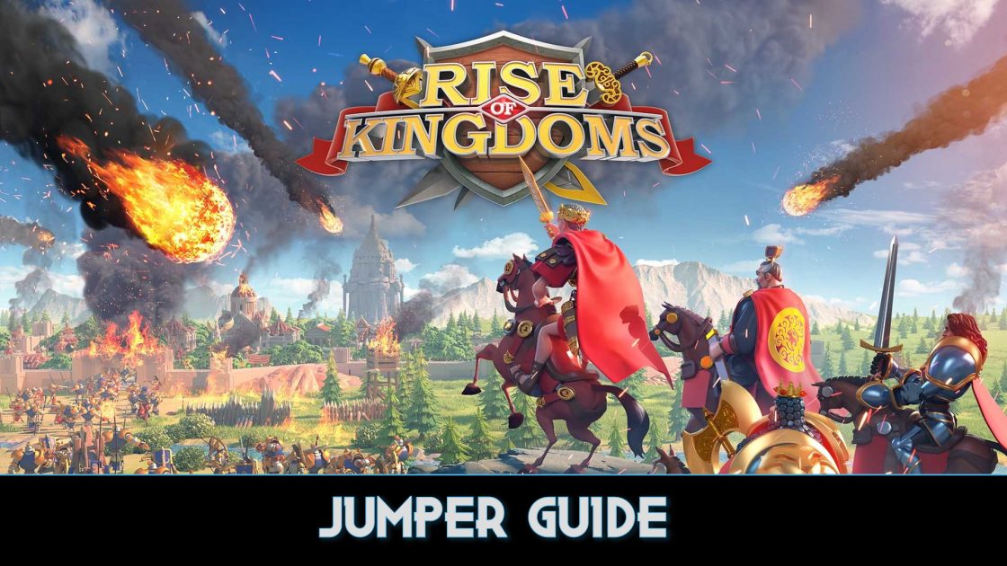 Rise of Kingdoms Jumper Guide 2024