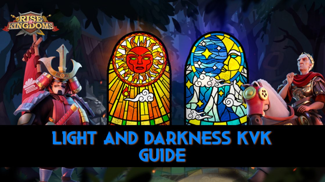 ROK Light And Darkness Guide KVK 3 ROK 2024