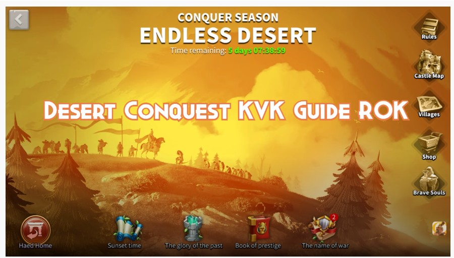 Rise of Kingdoms The Lost Kingdom Desert Conquest KVK Guide